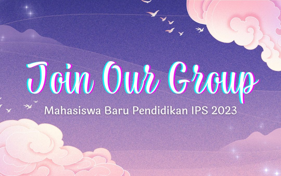 Selamat Datang Mahasiswa Baru Prodi S1 Pendidikan IPS FIS UM Tahun 2023